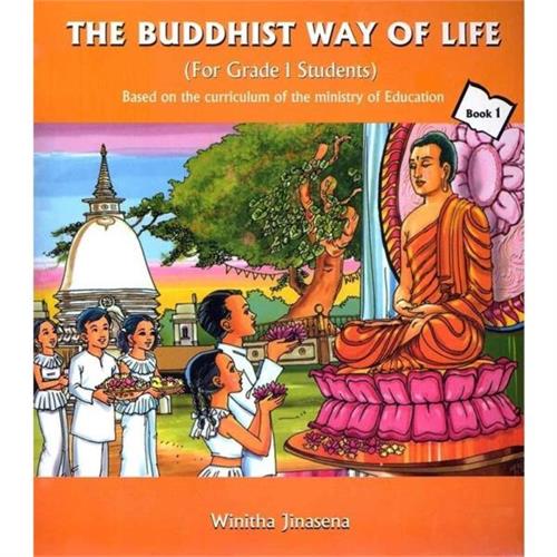 The Buddhist Way of Life For Grade 1 Students Book 1