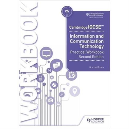 Cambridge IGCSE Information and Communication Technology Practical Workbook