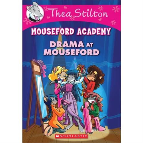 Thea Stilton Mouseford Academy : Drama at Mouseford 1