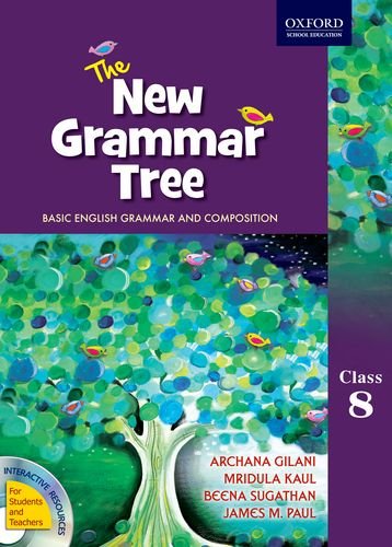 The New Grammar Tree Coursebook 8: Middle Paperback Archana Gilani