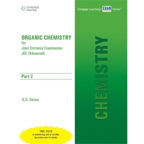 Organic Chemistry For Joint Entrance Examination Jee (Advanced) : Part 2