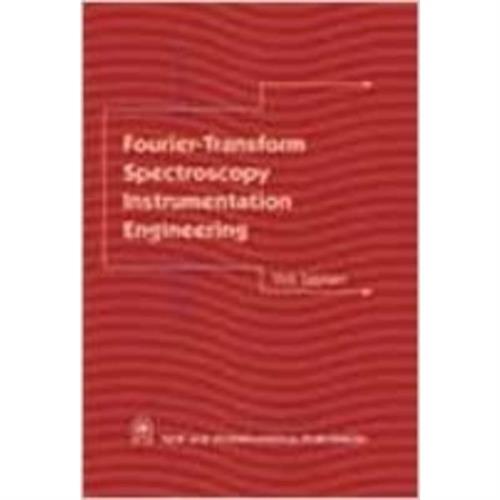 Fourier Transform Spectroscopy Instrumentation Engineering