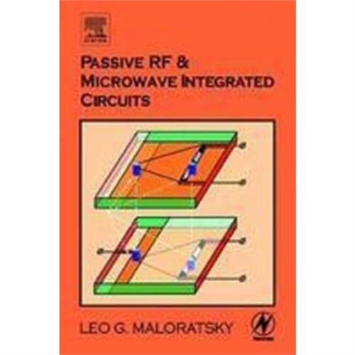 Passive RF and Microwave Integrated Circuits