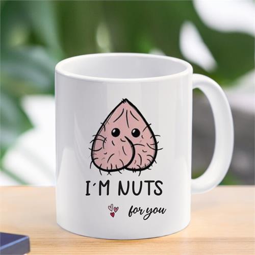 I'm Nuts For You - Naughty Mug