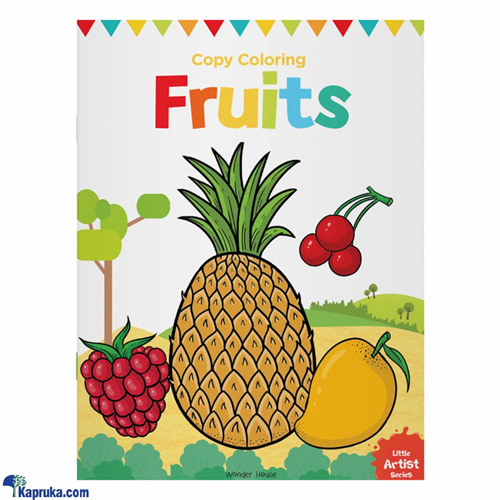Copy Coloring Fruits - Little Artisit Series (samayawardhana)