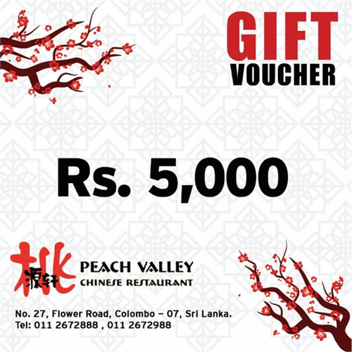 Peach Valley Chinese Restaurant Gift Voucher - Rs. 5000