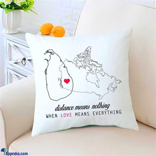 Distance Means Nothing - Hugs From Canada - Huggable Pillow