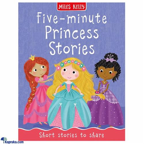 Miles Kelly Five Minute Princess Stories (STR)