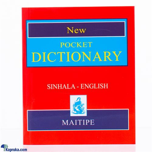 Maitipe new pocket dictionary - sinhala/English