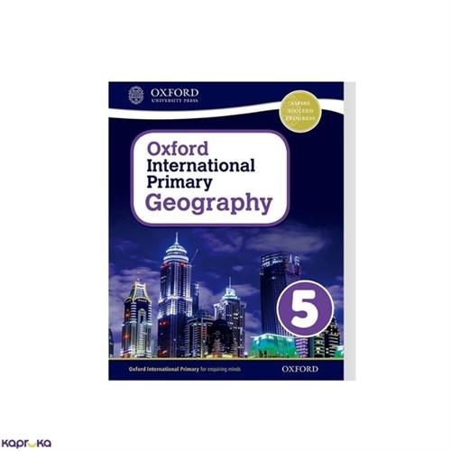 OXFORD INTERNATIONAL PRIMARY GEOGRAPHY - 5