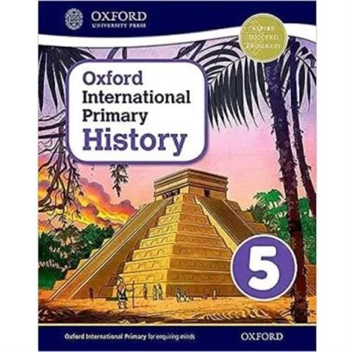 Oxford International Primary History - Book 5 (student Book) - 9780198418139 (BS)