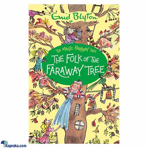 The Folk Of The Faraway Tree (samayawardhana)