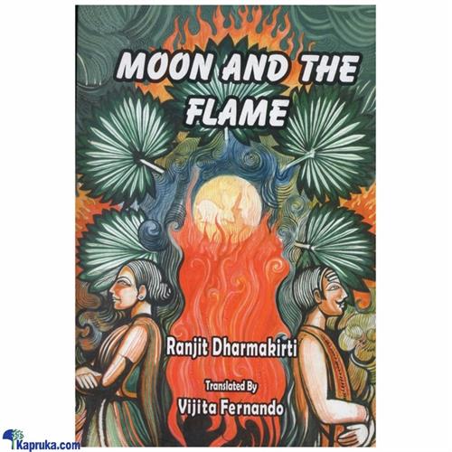 Moon And The Flame (godage)