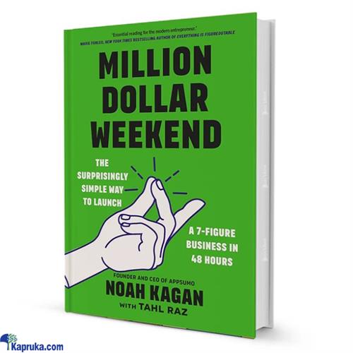 Million Dollar Weekend By Noha Kagan