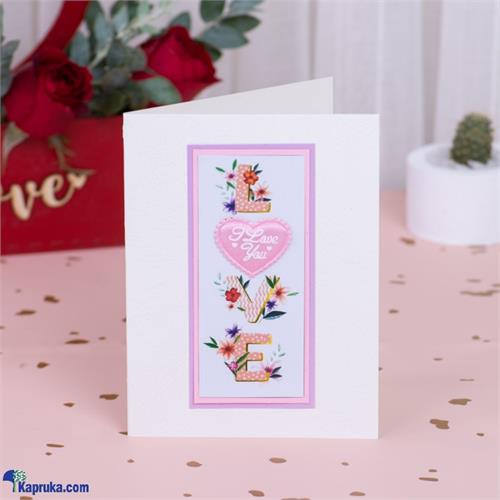 I Love You Pink Love, Hand Made Greeting Card For Anniversary, Valantines, Birthday