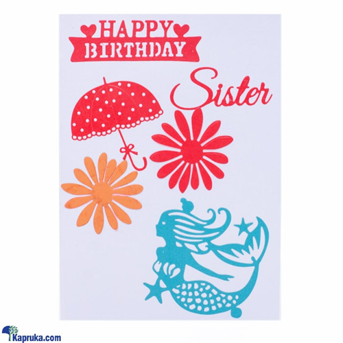 Happy Birthday Sister Handmade Greeting Card