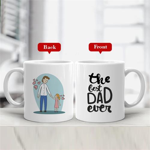 The Best Dad Ever Mug - 11 Oz