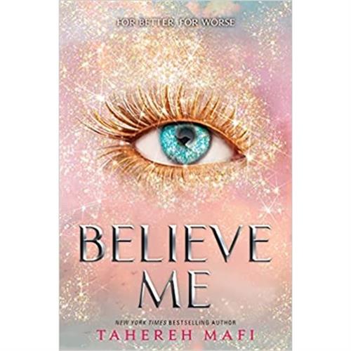 Tahereh Mafi - Believe Me (BS)