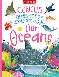 CURIOUS Q A - OUR OCEAN