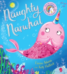 Naughty Narwhal colour-changing sequin book (PB)