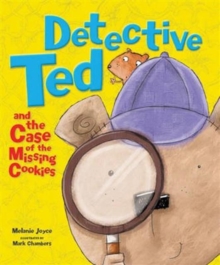 DETECTIVE TED AND THE CASE OF THE MISSING COOKI