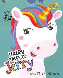 hairy tales of jerry the unicorn