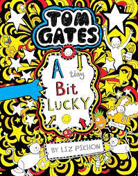 TOM GATES - A TINY BIT LUCKY