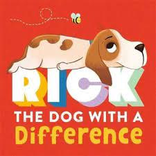 RICK - THE DOG WITH A DIFFERENCE