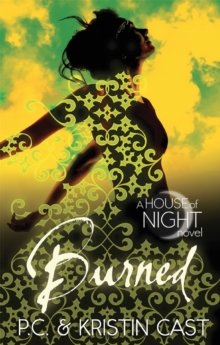 HOUSE OF NIGHT - BURNED