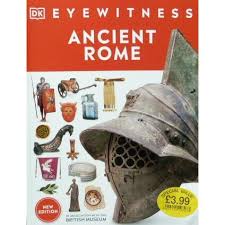 DK EYEWITNESS - ANCIENT ROME
