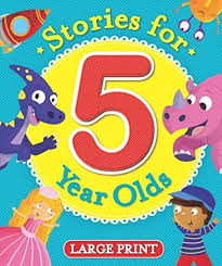STORIES FOR FIVE YEAR OLDS (PADDED)