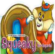 A Baby Animal Story Book - Squeaky The Squrriel