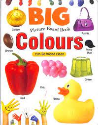 BIG PICTURE BOARD BOOK - COLOURS