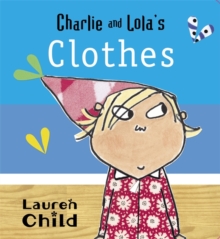 CHARLIE & LOLA - CLOTHES