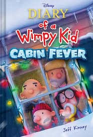 DIARY OF A WIMPY KID: CABIN FEVER (BOOK