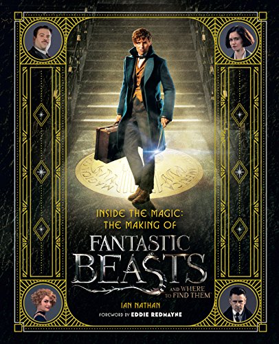 FANTASTIC BEAST -INSIDE THE MAGIC