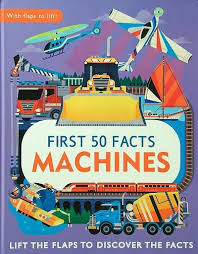 FIRST 50 FACTS - MACHINES