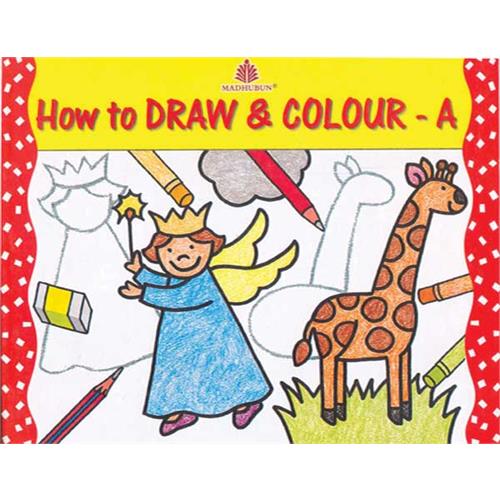 HOW TO DRAW AND COLOUR