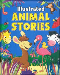 ILLUSTRATED ANIMAL STORIES