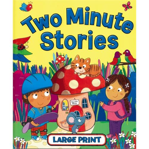 Large Print Two Minute Stories