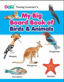 MY BIG BOARD BOOK OF - BIRDS & ANIMALS