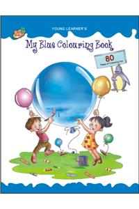 MY BLUE COLOURING BOOK