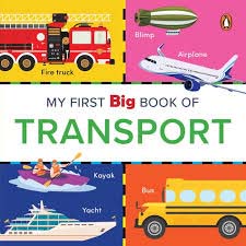 MY FIRST BIG BOOK OF TRANSPORT