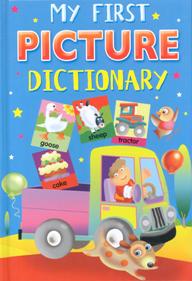 MY FIRST PICTURE DICTIONARY