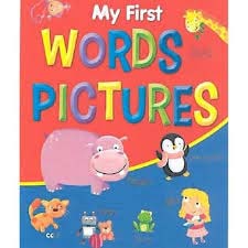 MY FIRST WORDS AND PICTURES
