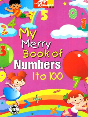 MY MERRY BOOK OF NUMBERS 1 TO 100