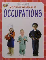 MY PICTURE WORDBOOK OF - OCCUPATIONS