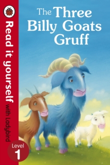 READ IT YOURSELF - LEVEL 1 - THREE BILLY GOATS