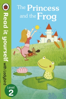 READ IT YOURSELF - LEVEL 2 - PRINCESS AND THE FROG