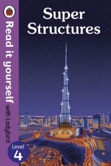 Read It Yourself - Level 4 - Super Structures